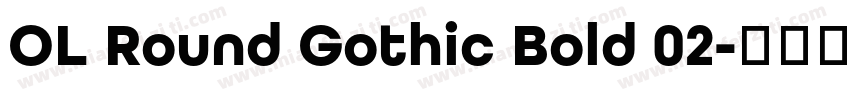 OL Round Gothic Bold 02字体转换